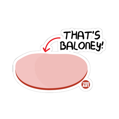 That's BaloneyTodd Art Sticker