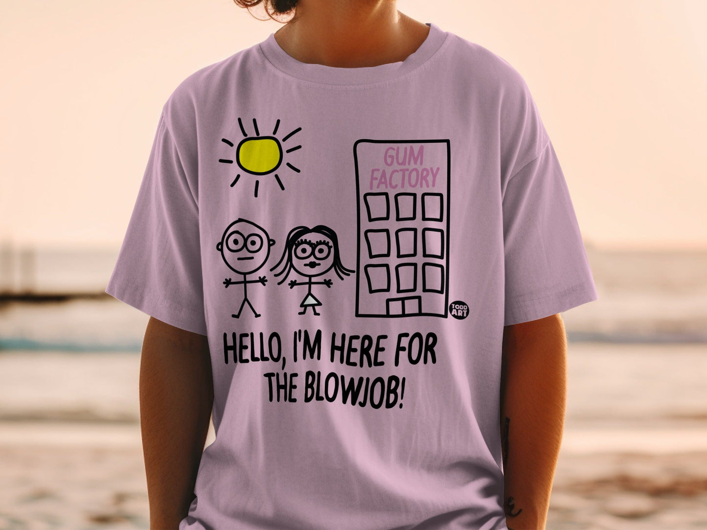 Hello I'm Here for The Blowjob! T-Shirt