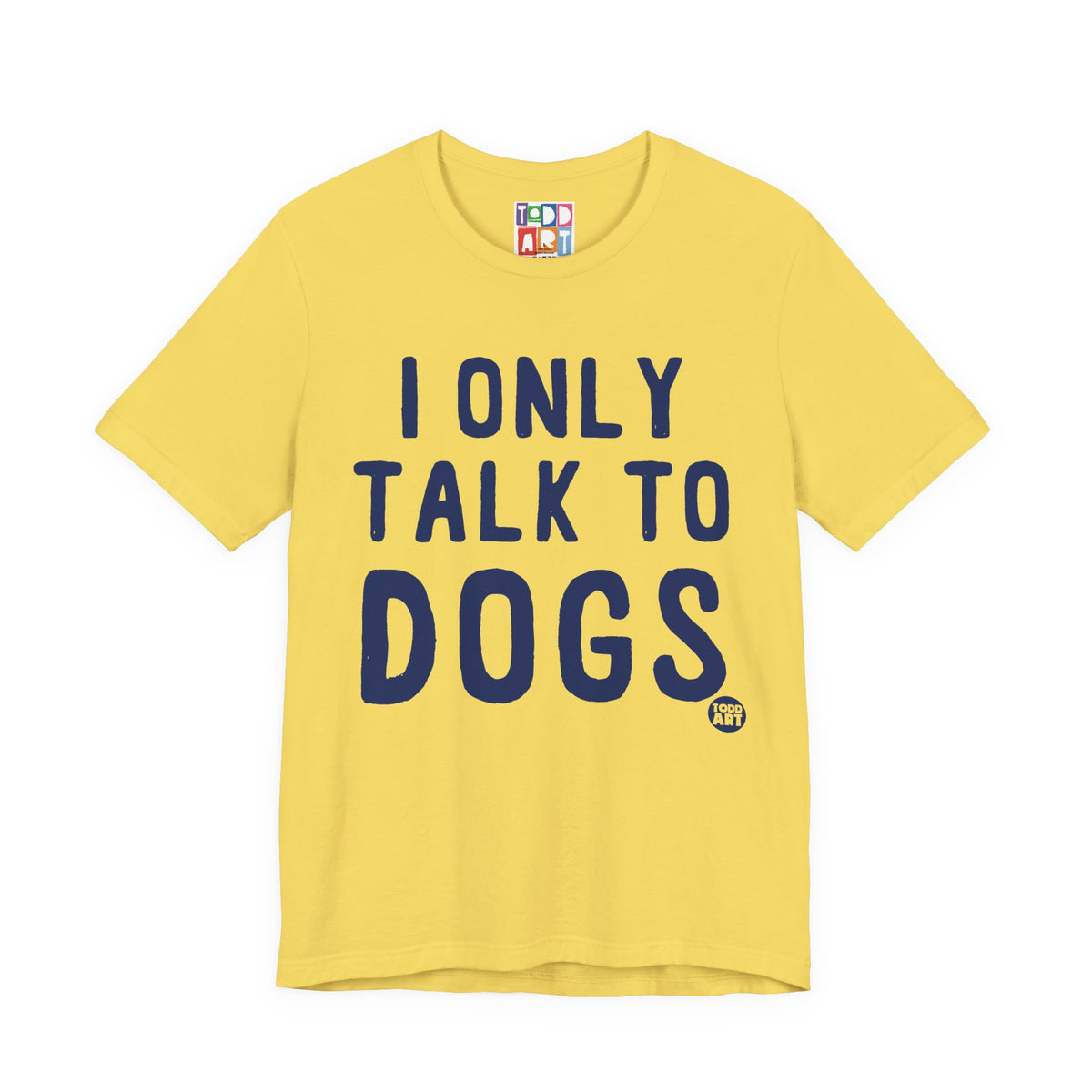 i-only-talk-to-dogs