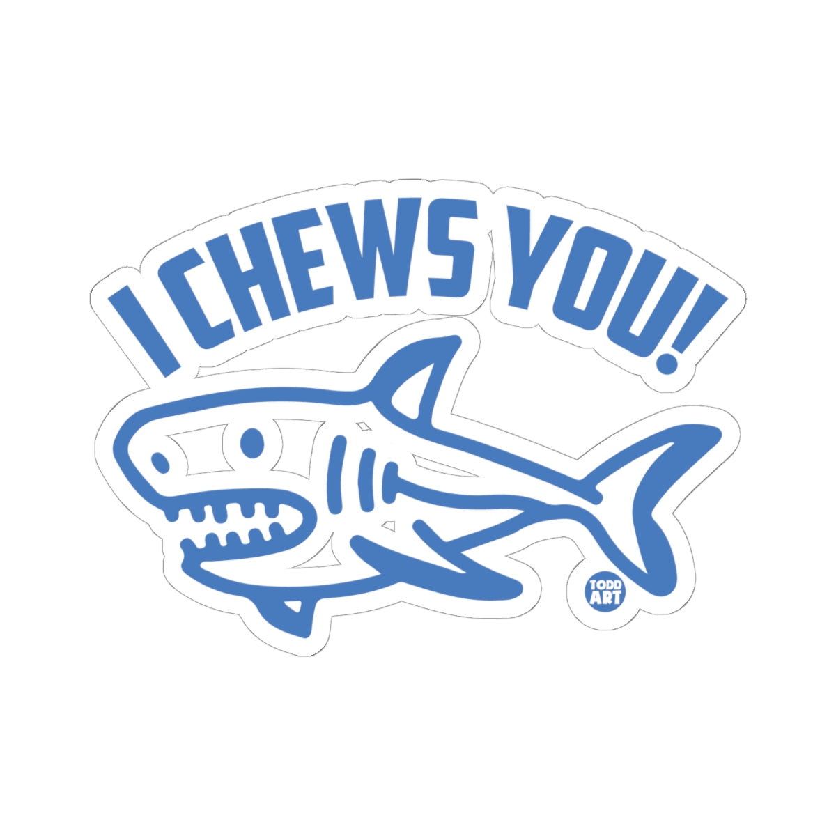 Dental SharkTodd Art Sticker