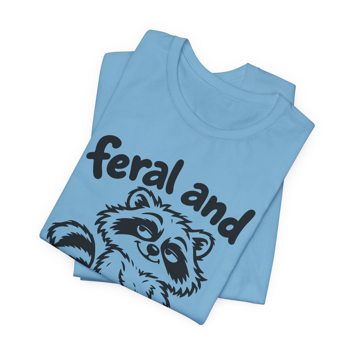 feral and fabulous