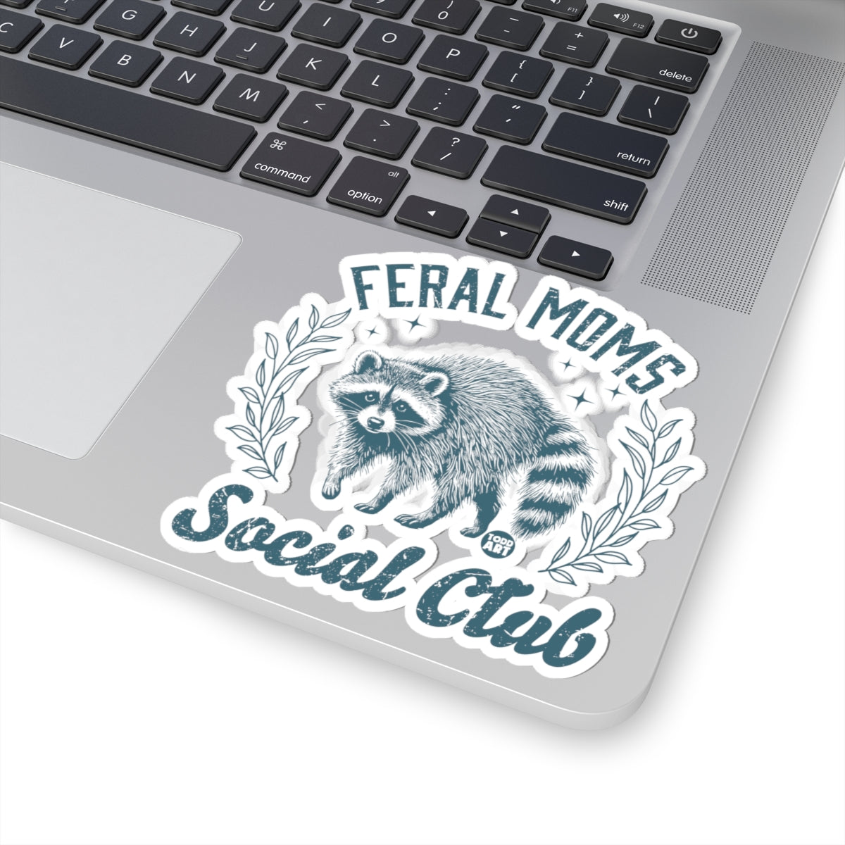 Feral Moms Social Club Todd Art Sticker