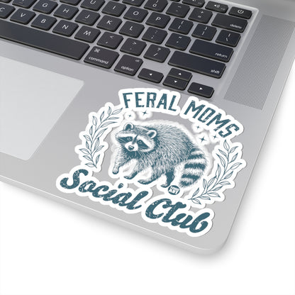 Feral Moms Social Club Todd Art Sticker