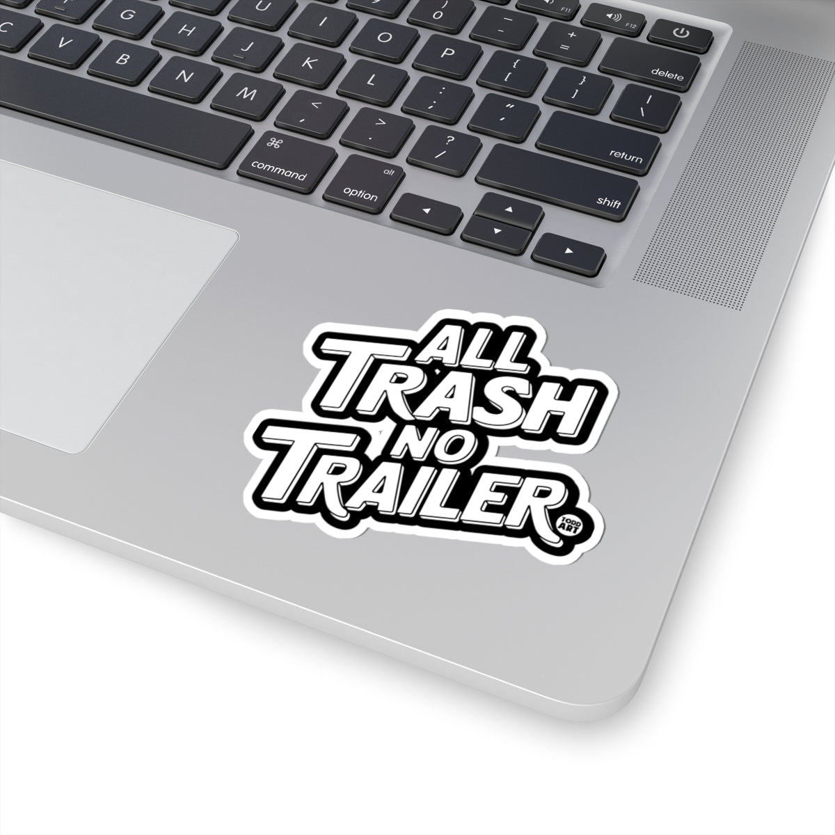 all-trash-no-trailer-sticker
