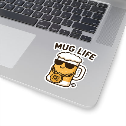 Mug Life Todd Art Sticker