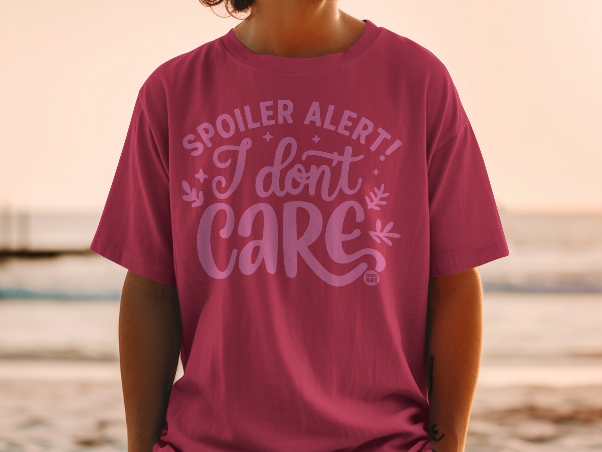 Spoiler Alert I Don't Care Graphic Tee Shirt