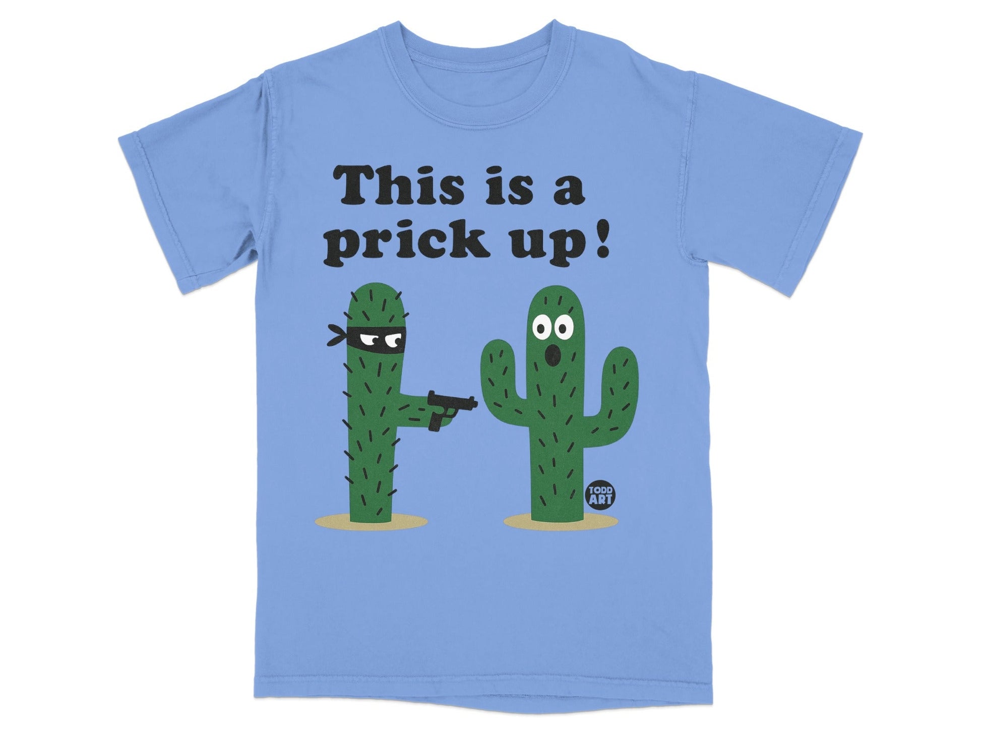This is a prick up funny cactus graphic t-shirt