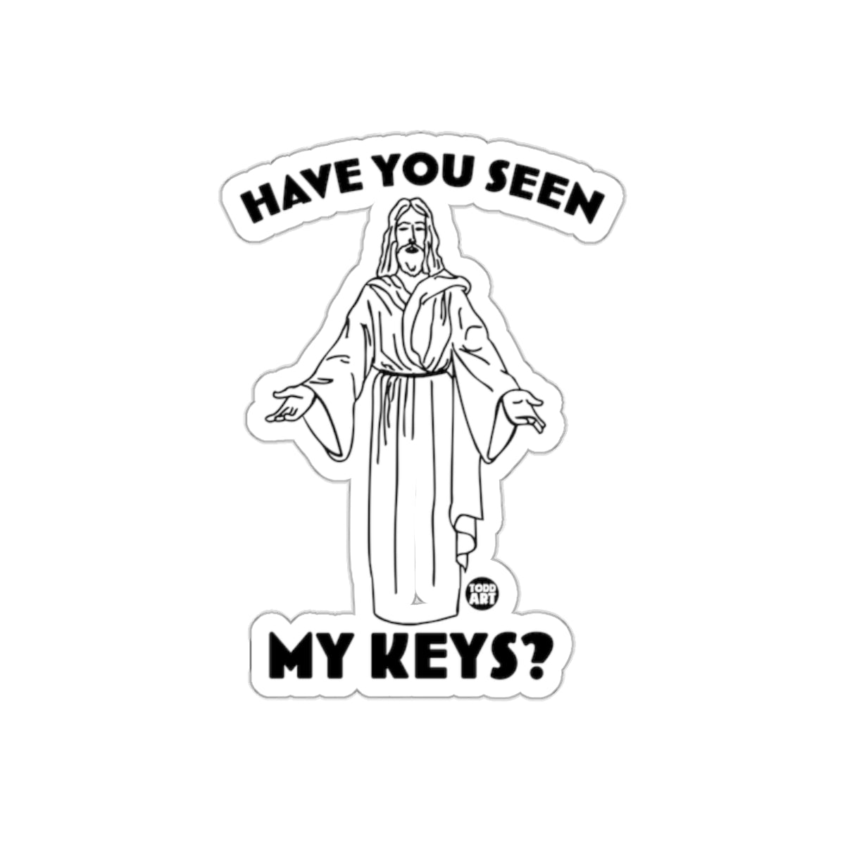 Have You Seen My Keys Funny Sticker Product