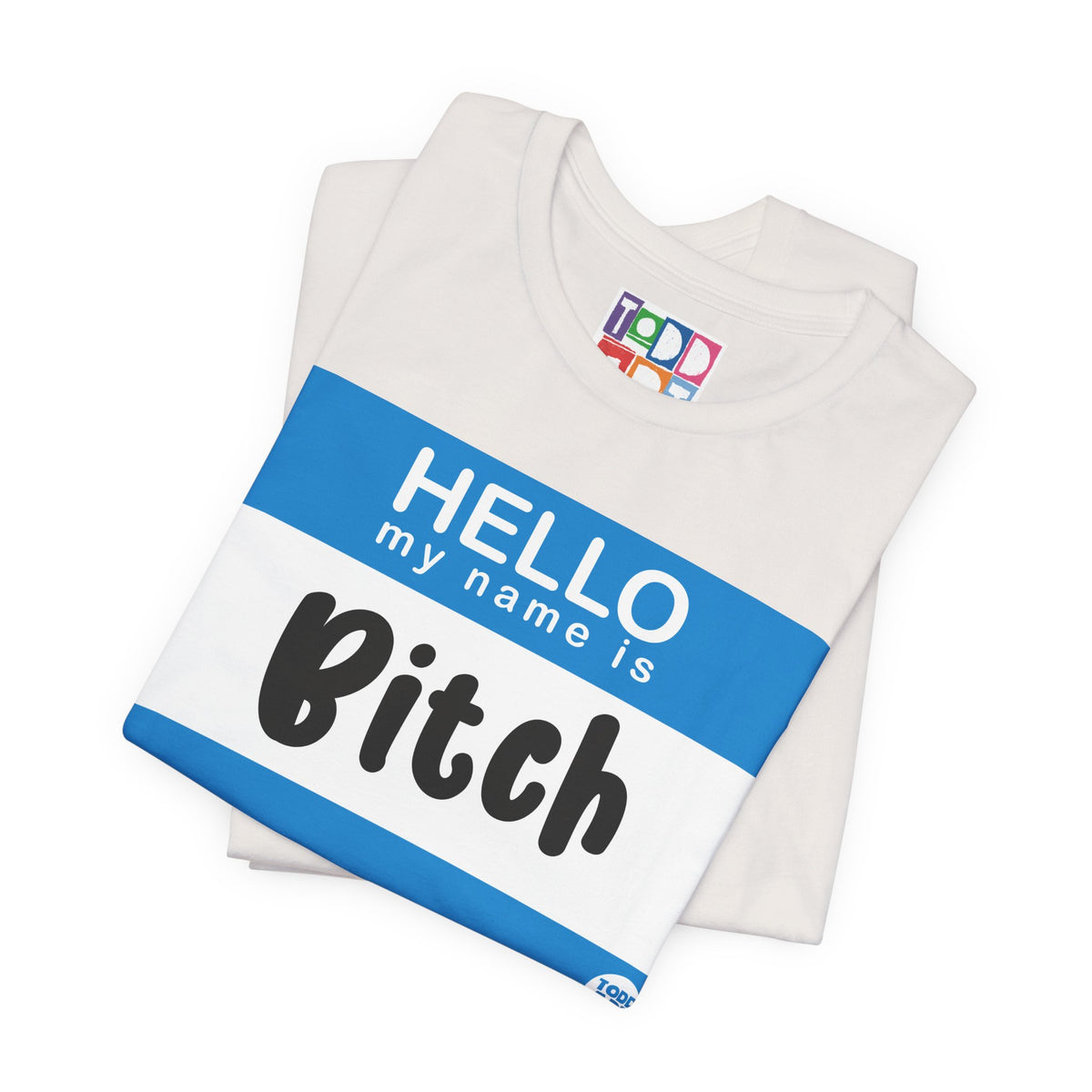 name-tag-hello-bitch