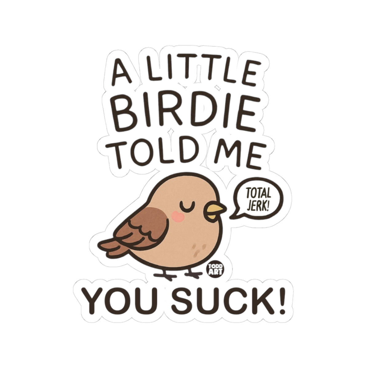 a-little-birdie-told-me 2