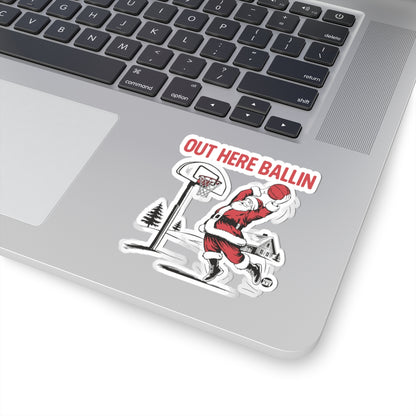 Out Here BallinTodd Art Sticker