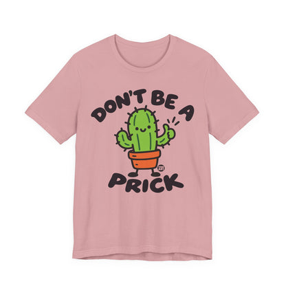 dont-be-prick-cute