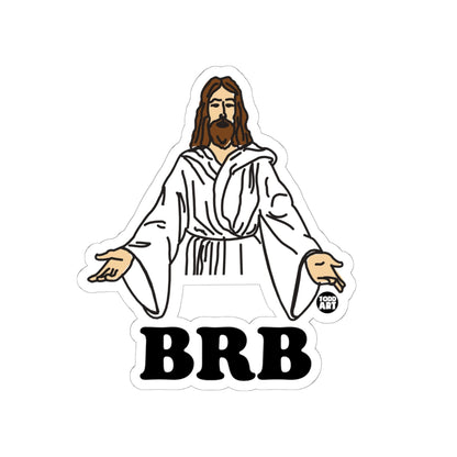 BRB Todd Art Sticker