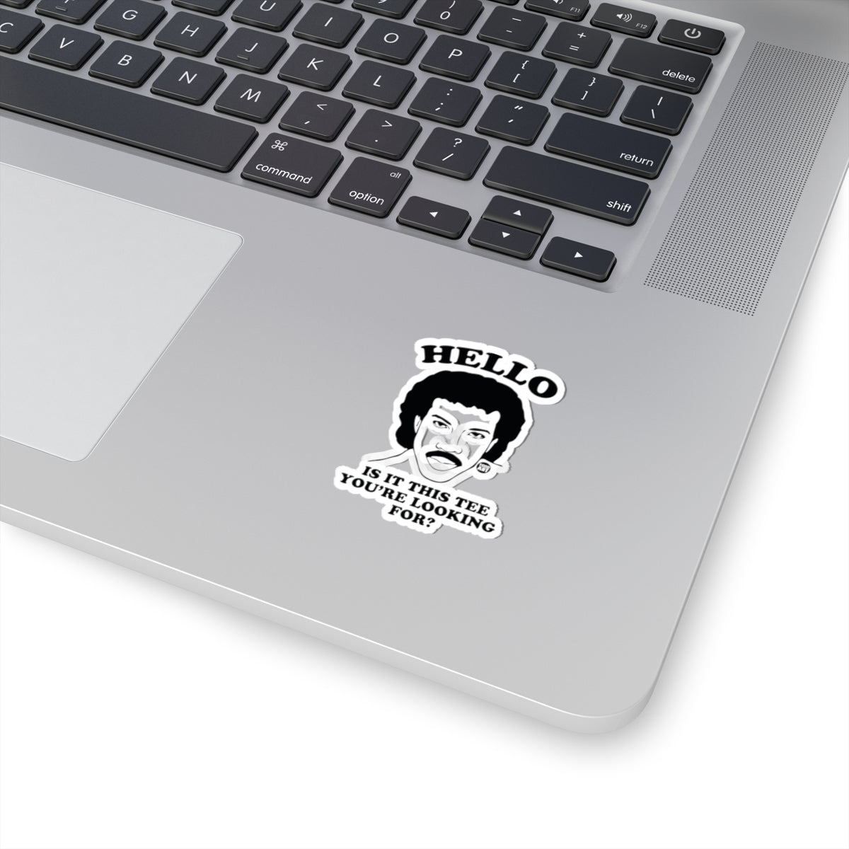 Hello Is It This Tee You're Looking For Todd Art Sticker