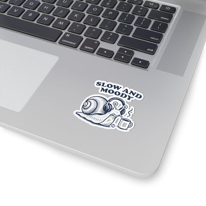 Slow and MoodyTodd Art Sticker