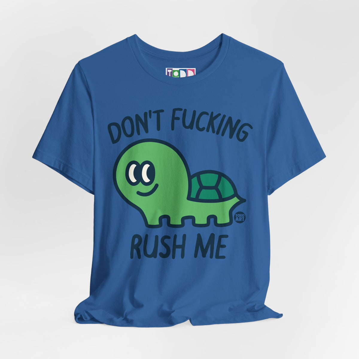 don't-fucking-rush-me