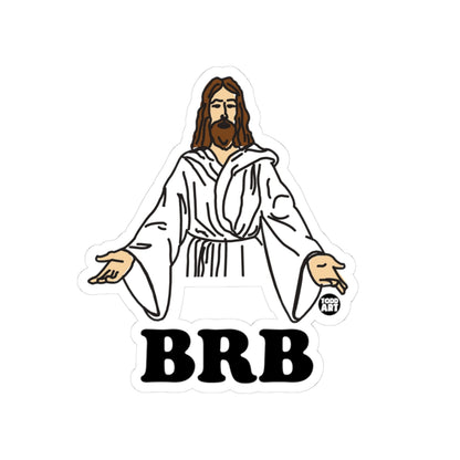 BRB Todd Art Sticker