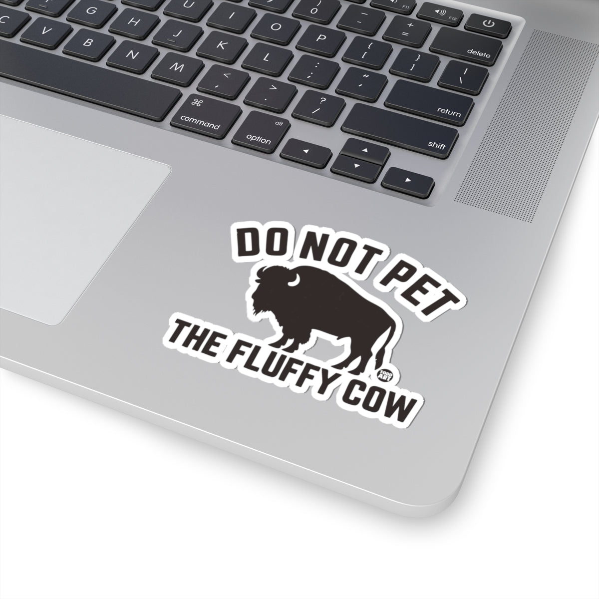 do not pet fluffy cow