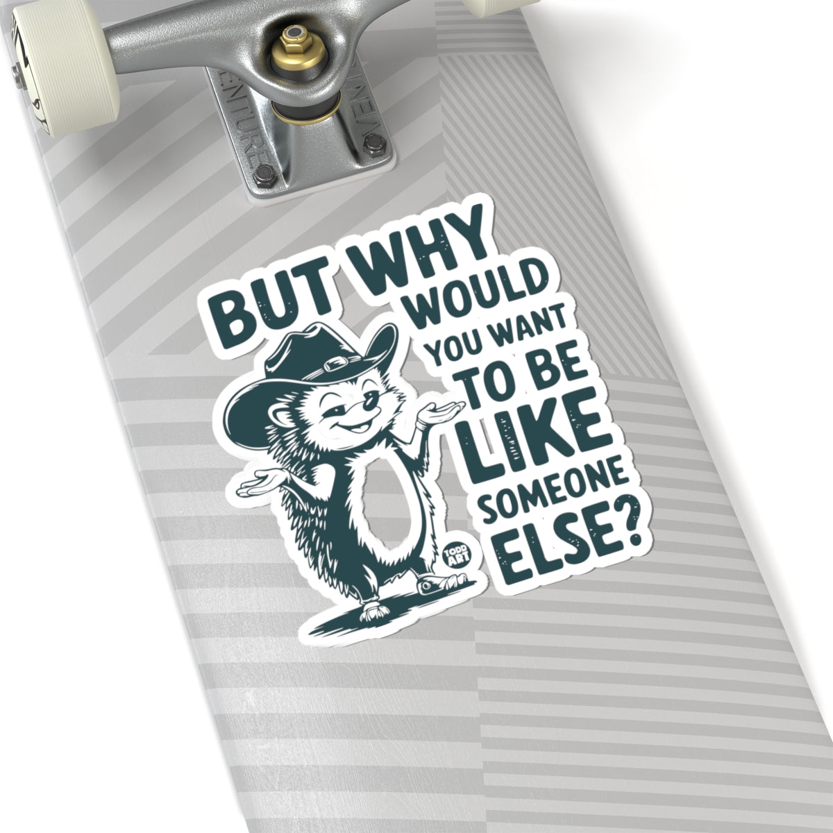 Cowboy WisdomTodd Art Sticker