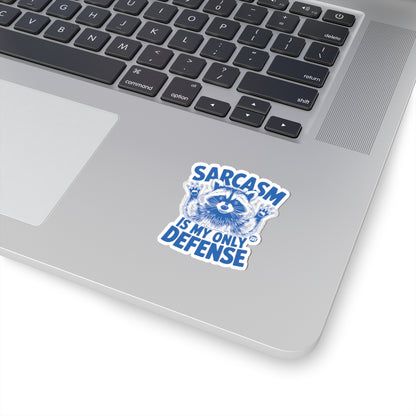 Sarcasm Is My Only Defense Todd Art Sticker