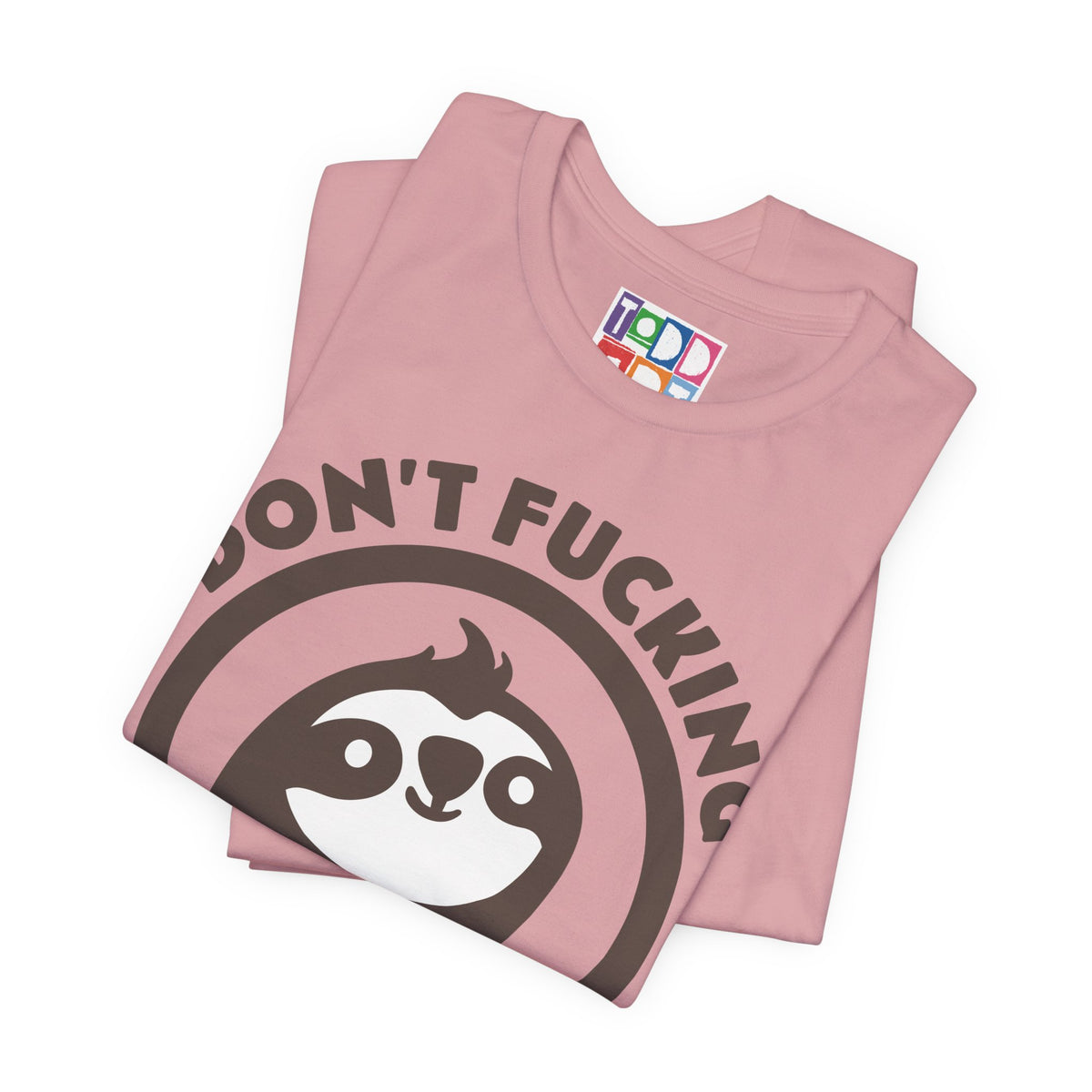 dont-fucking-rush-me-sloth