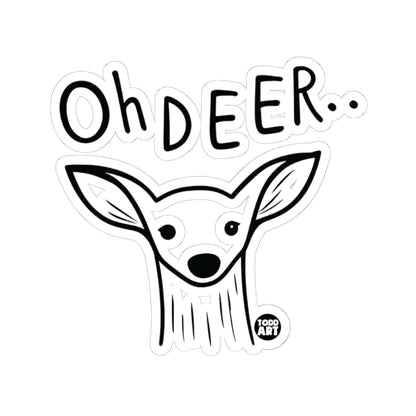 Oh DeerTodd Art Sticker
