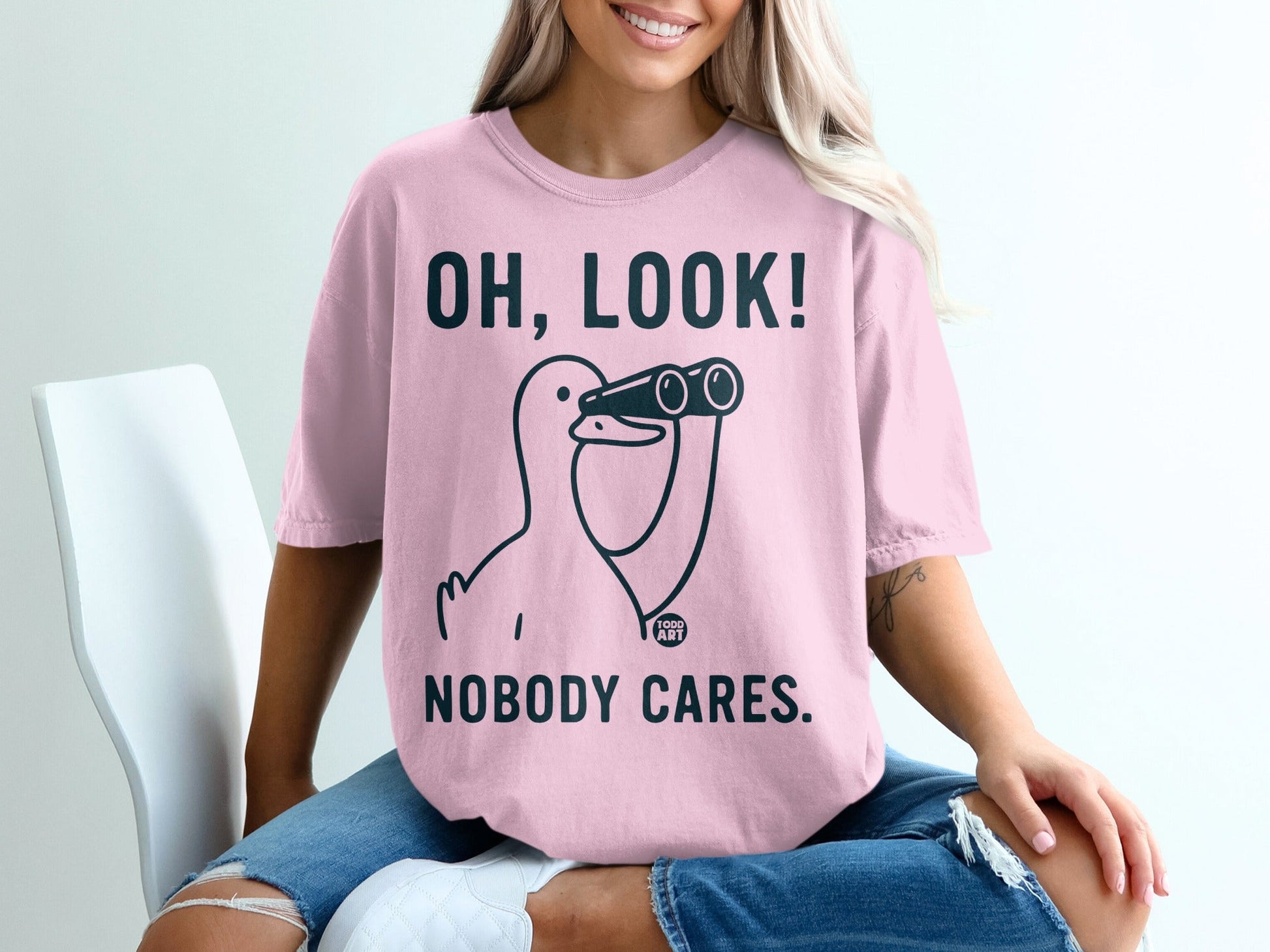 Oh Look Nobody Cares Graphic Printed T-Shirt
