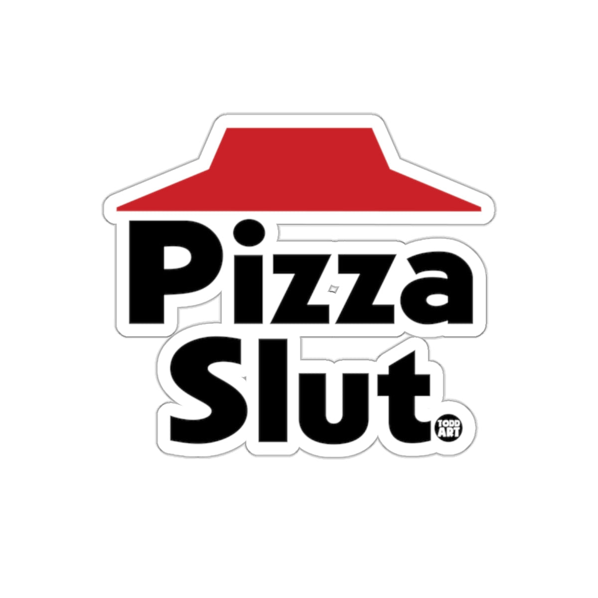Pizza Slut Funny Logo Art Parody Red and Black sticker