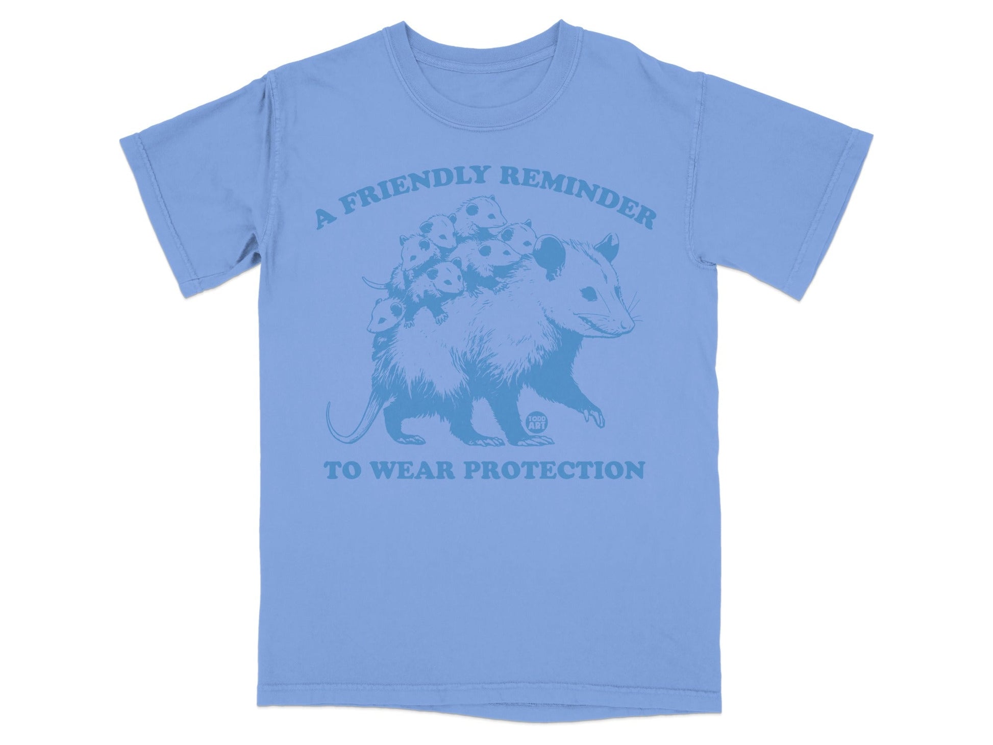 Blue t-shirt with a possum carrying babies and text "A FRIENDLY REMINDER TO WEAR PROTECTION".