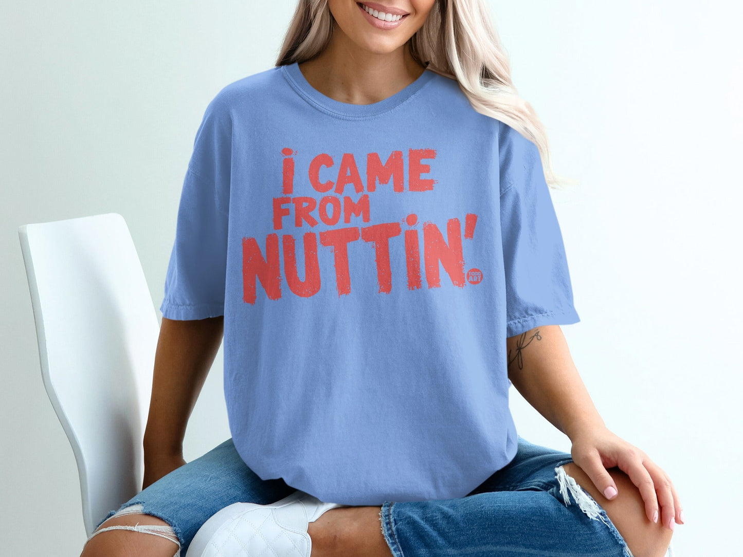 I Came from Nuttin' Graphic Message T-Shirt