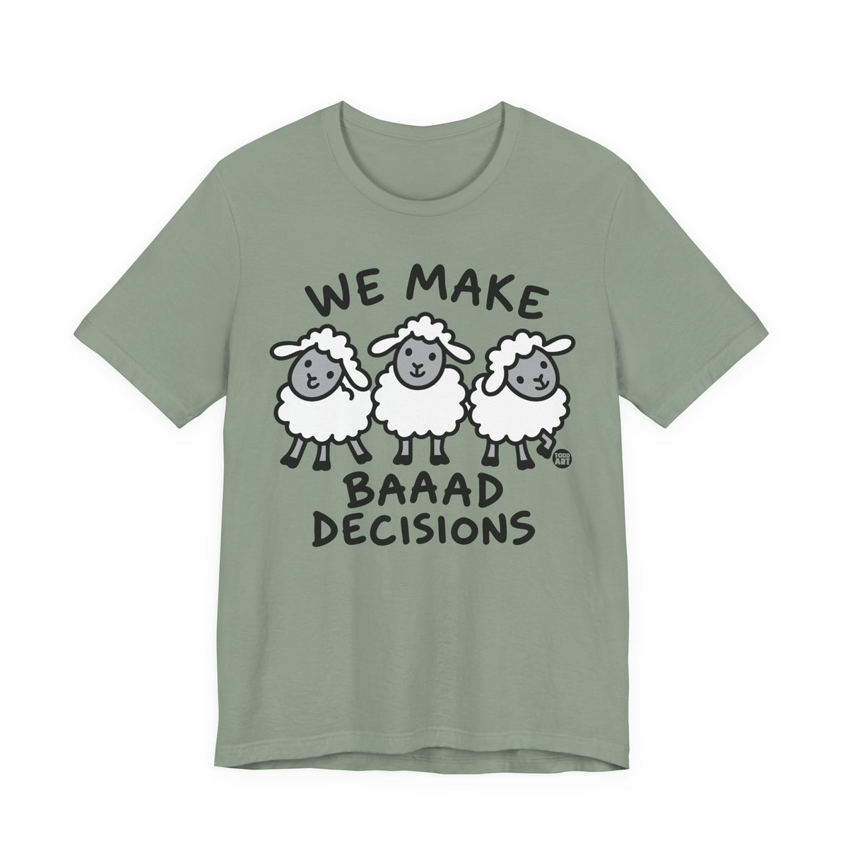 we-make-baaad-decisions