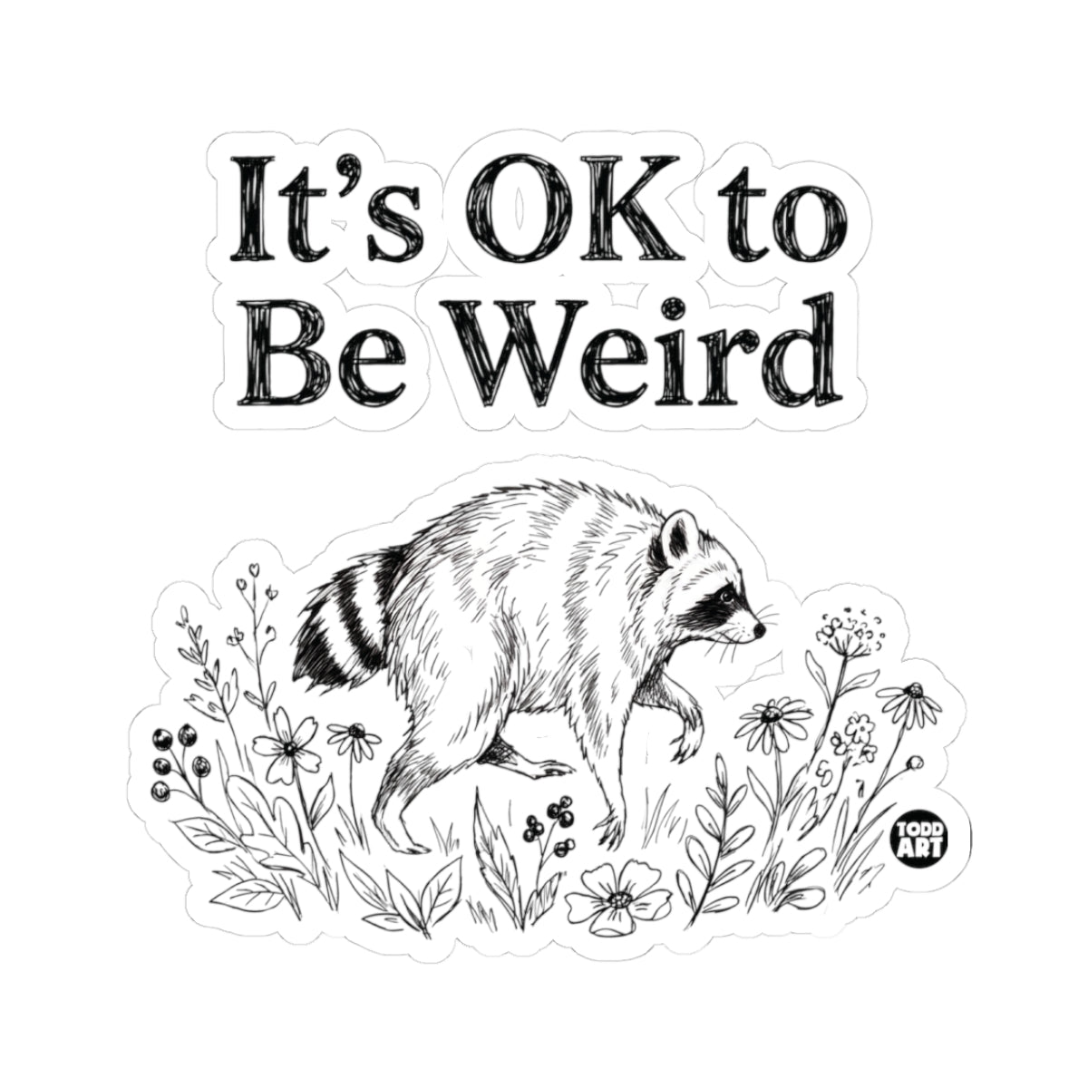 ok-be-weird-jimothy