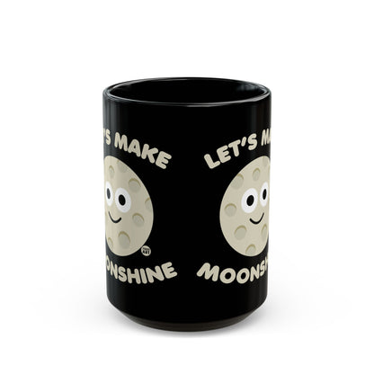 Let's Make Moonshine Todd Art Mug
