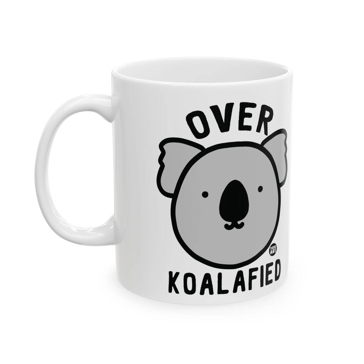 Koala Pun Art Todd Art Mug