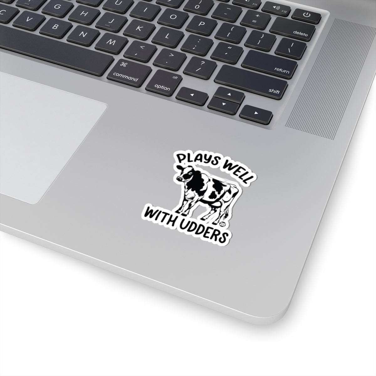 Plays Well With Udders Todd Art Sticker