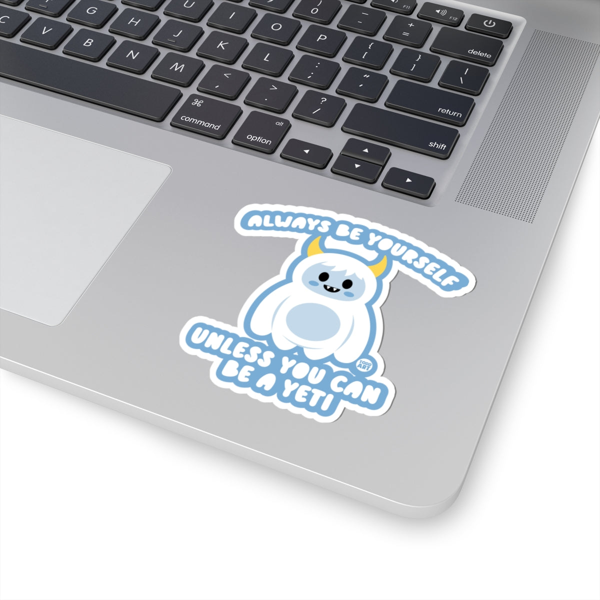 always-be-yourself-yeti-sticker
