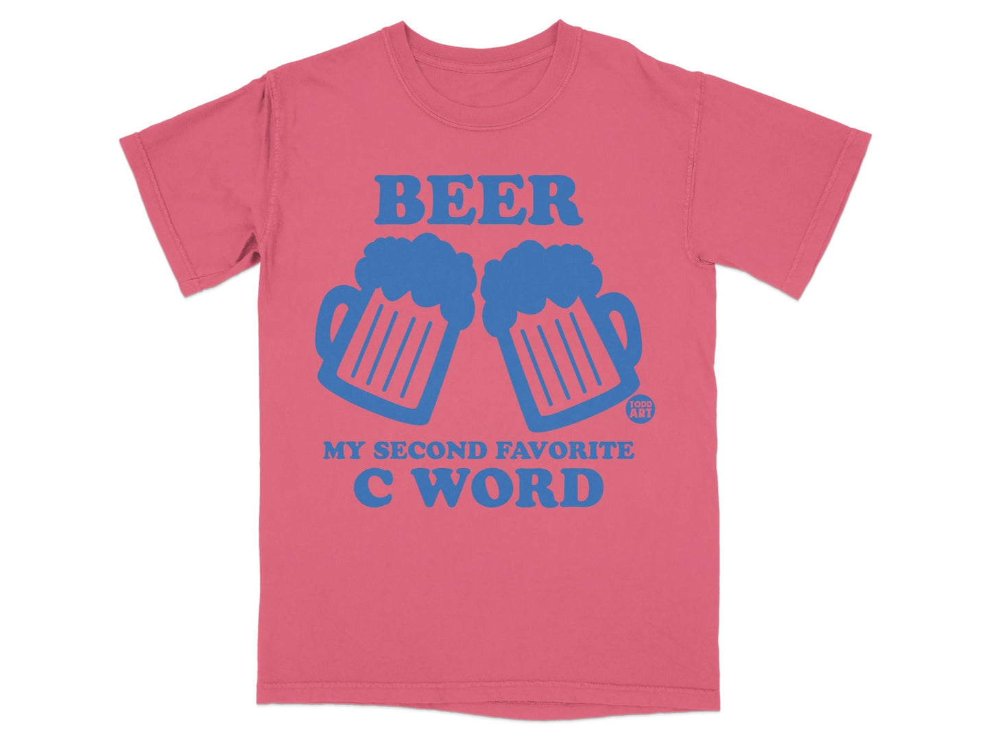 BEER My Second Favorite C Word Graphic T-Shirt