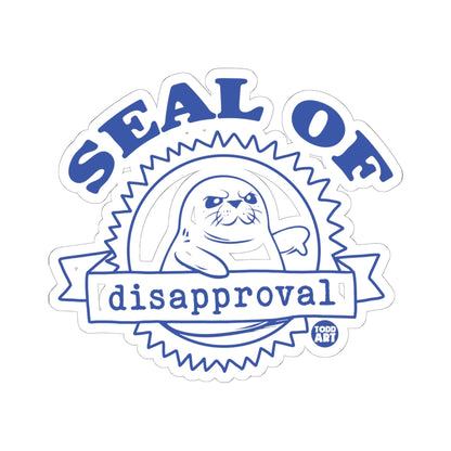 Seal of DisapprovalTodd Art Sticker