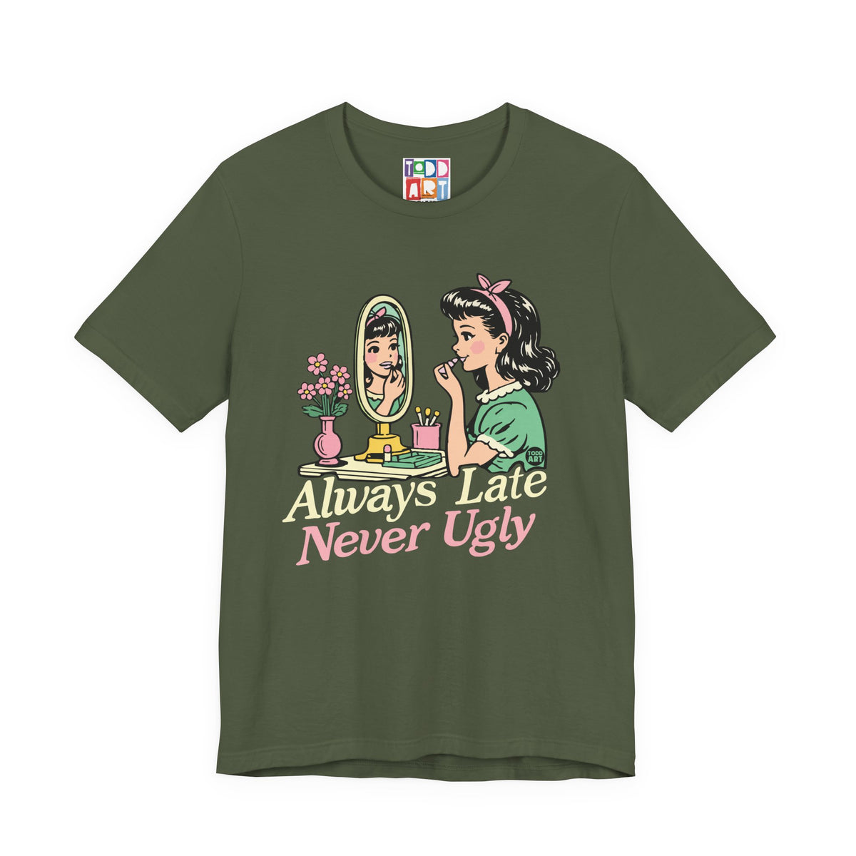 always-late-never-ugly