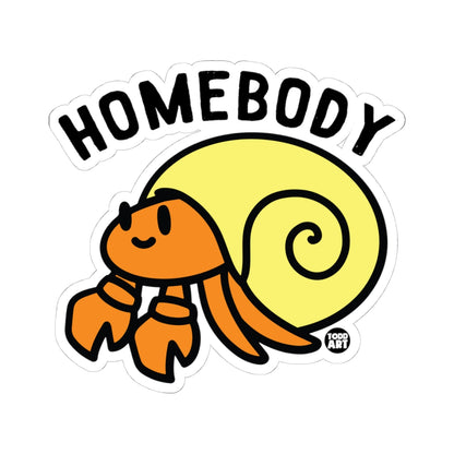 Nobody HomeTodd Art Sticker