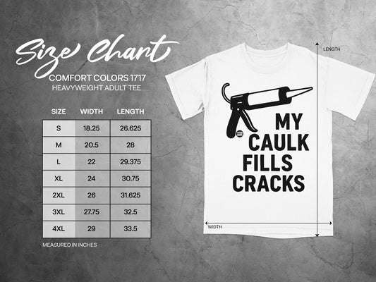My Caulk Fills Cracks Comfort Colors 1717 Adult Tee product type