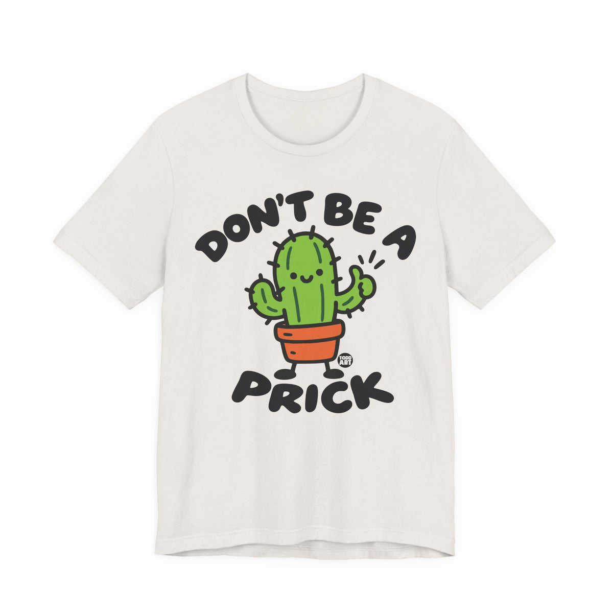 dont-be-prick-cute