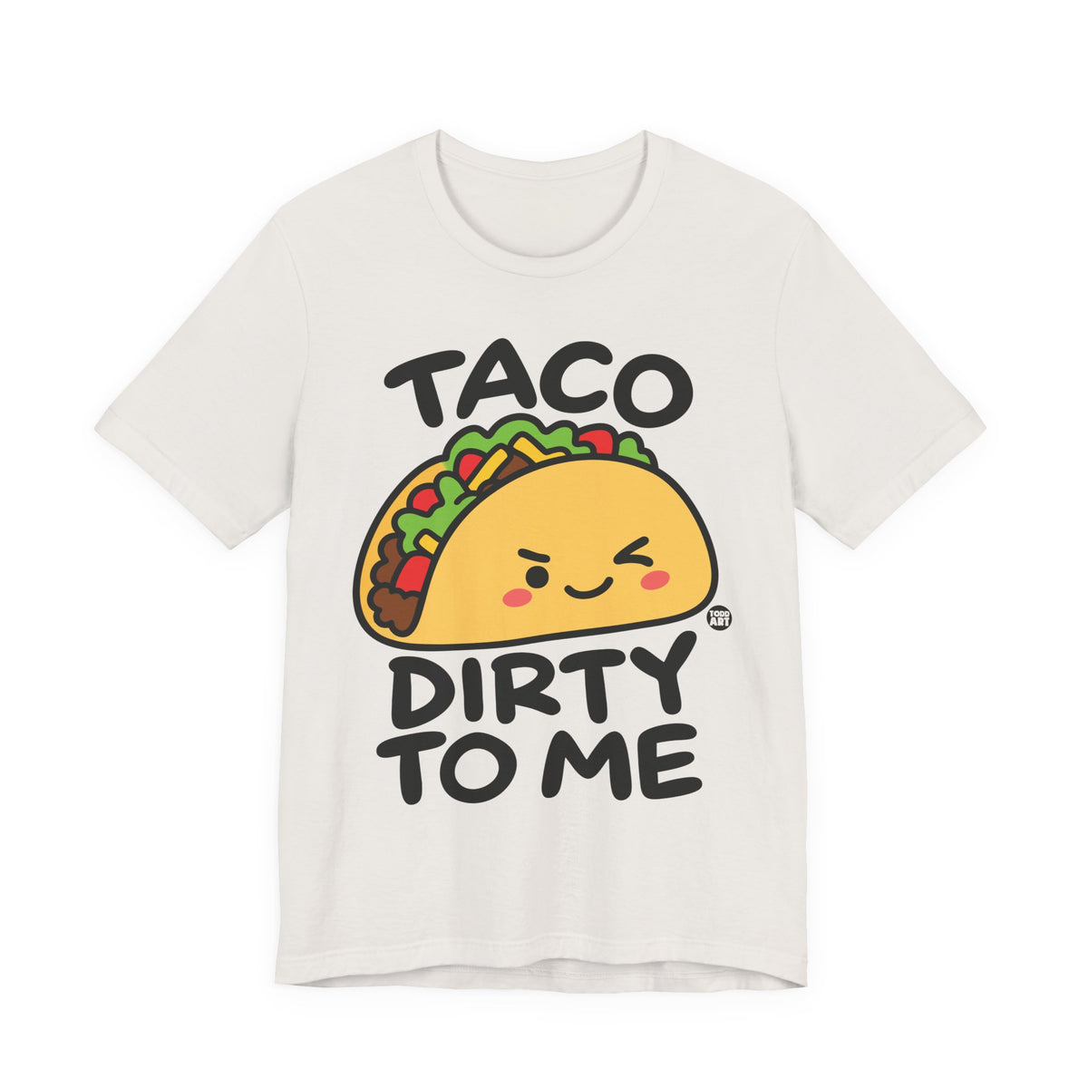 taco-dirty-me-cute