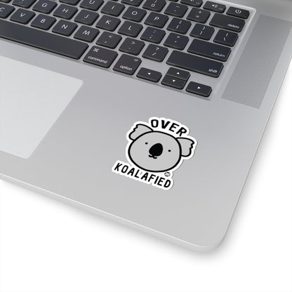 Over KoalafiedTodd Art Sticker