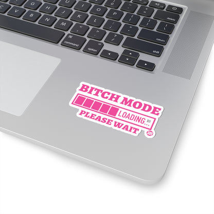 Bitch ModeTodd Art Sticker