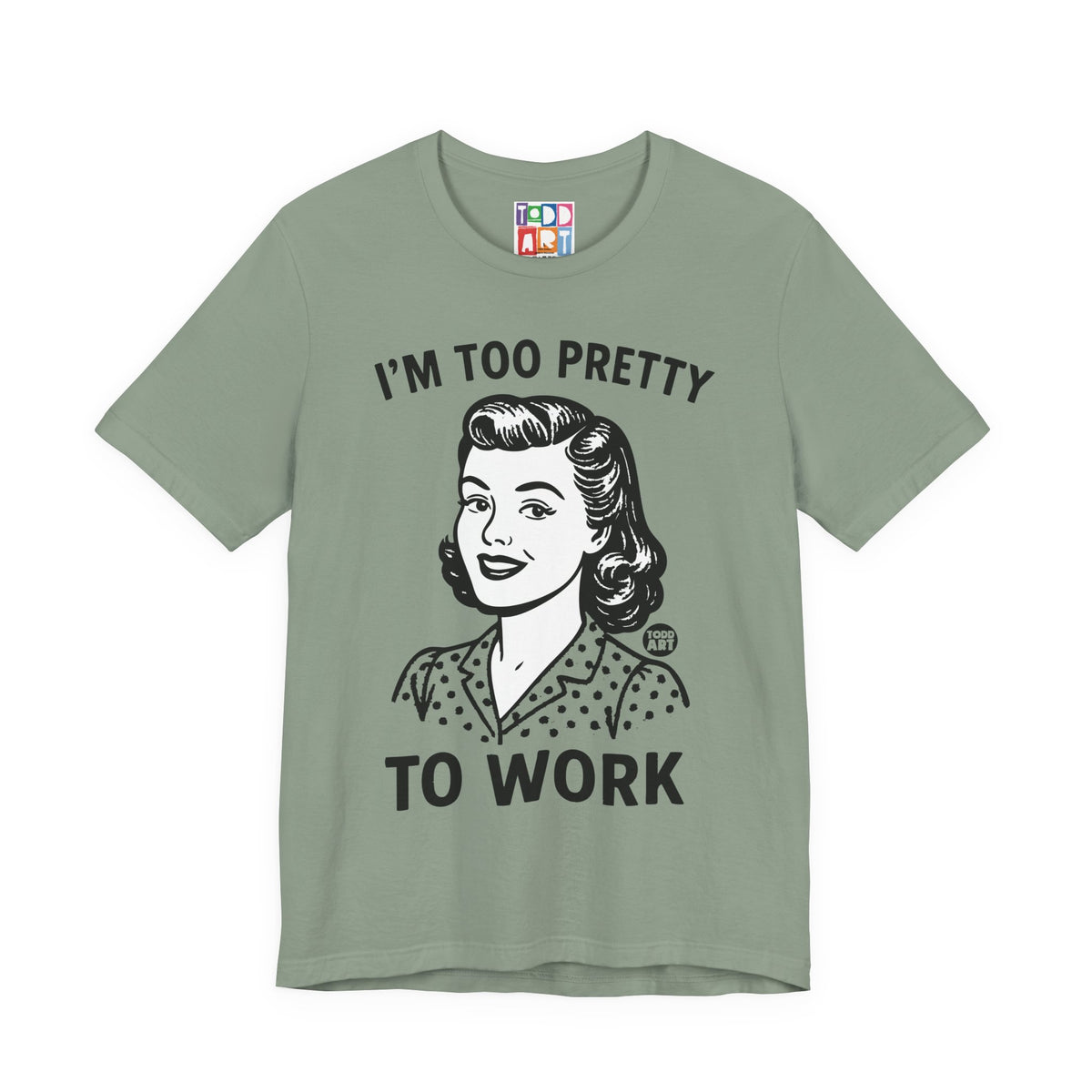 i'm-too-pretty-work