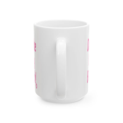 Mommy's Warning Todd Art Mug