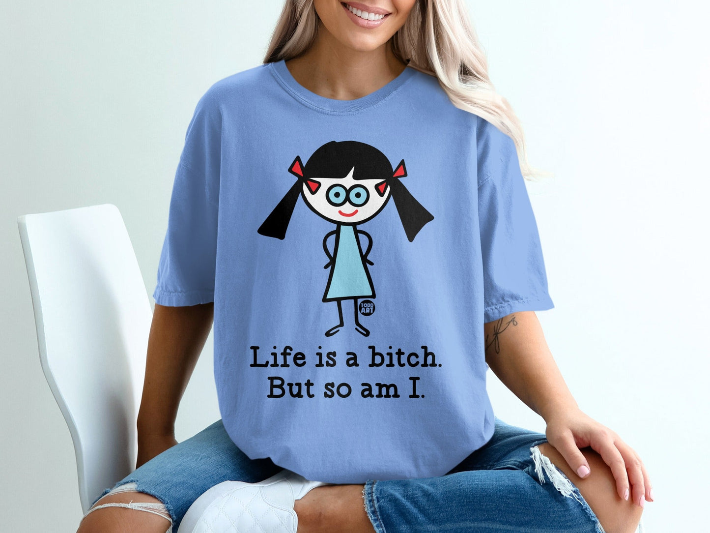 Life is a bitch But so am I graphic tee
