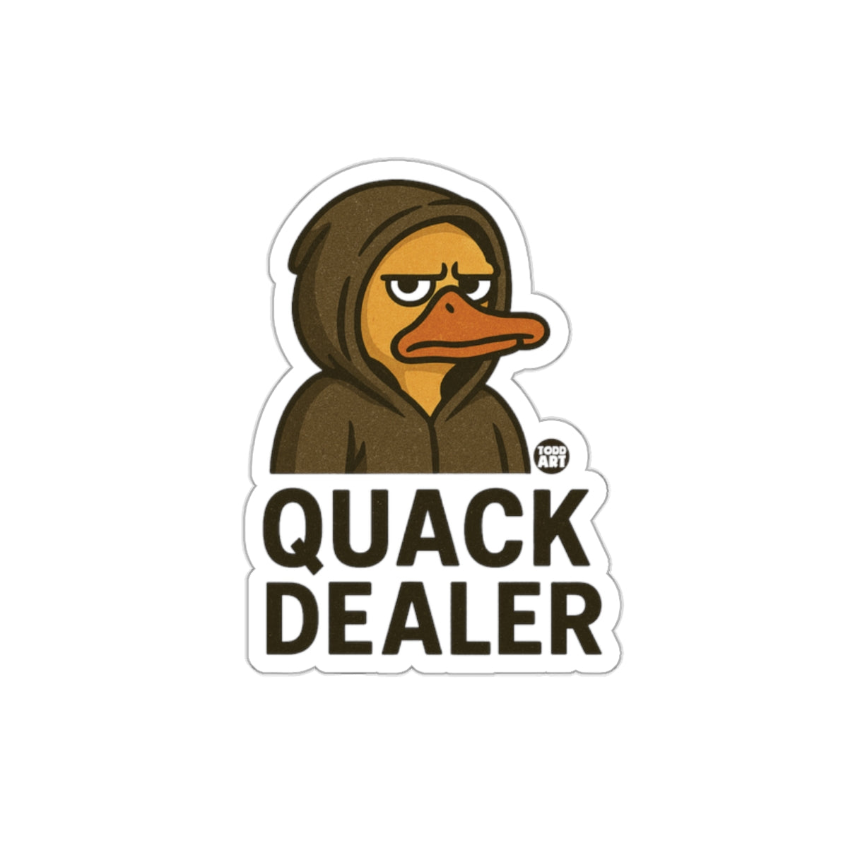 Quack Dealer Hoodie Duck Sticker Fun Graphic Sticker