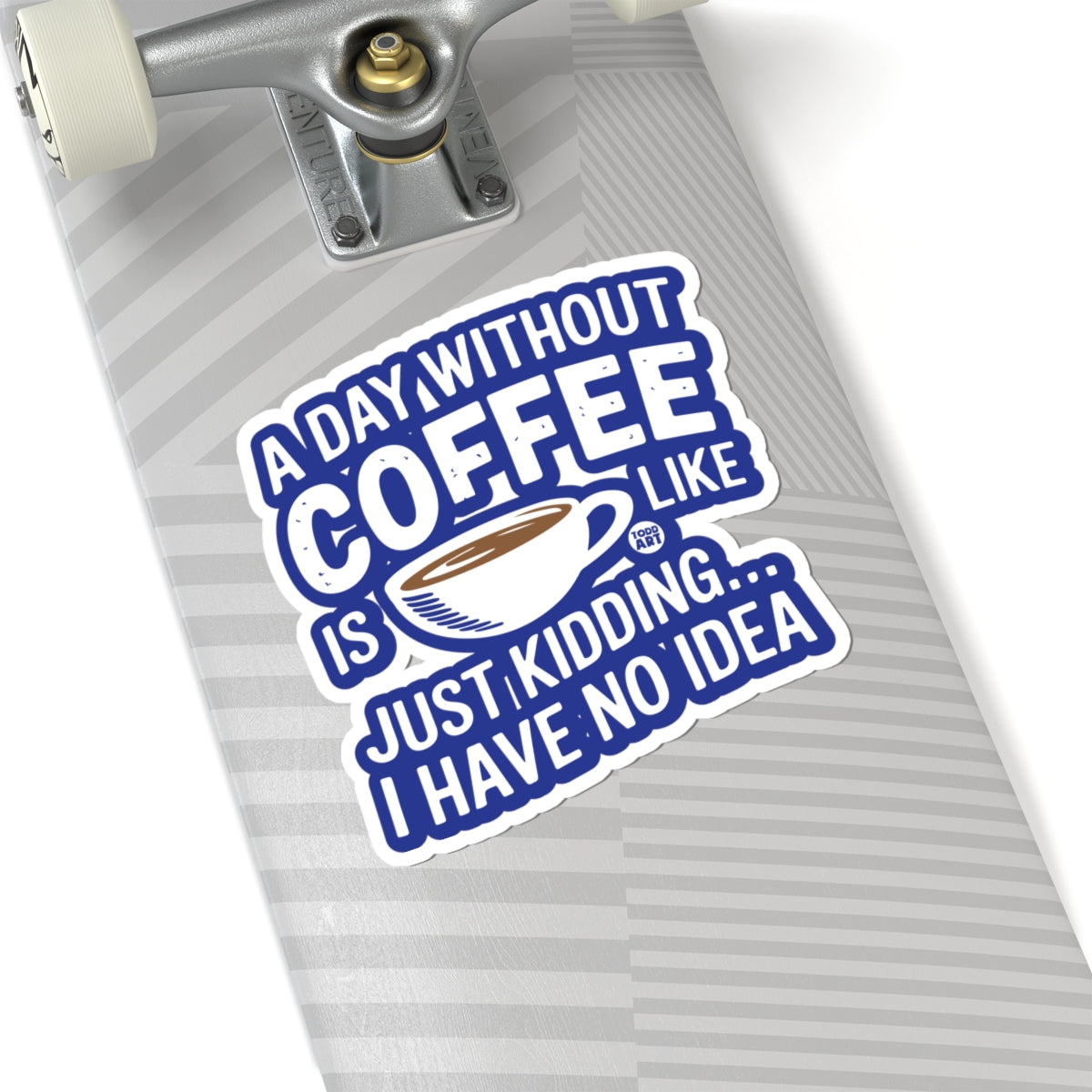 a-day-without-coffee-sticker